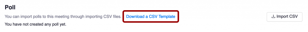 Screenshot of the Download a CSV Template link