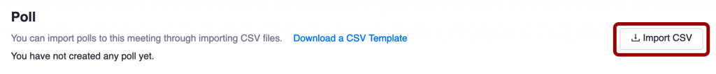 Screenshot of the Import CSV button on the Zoom Manage Meetings page