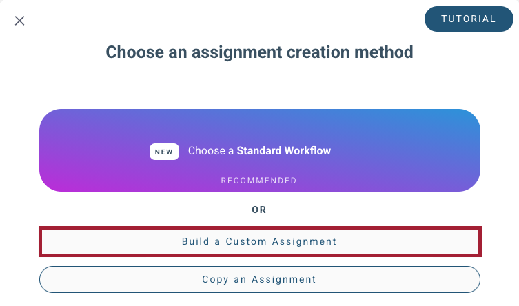 Screenshot of Build a Custom Assignment button
