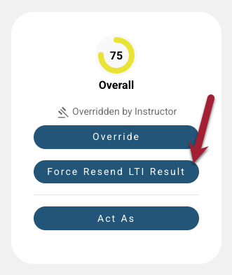 Screenshot of Force Resend LTI Results button