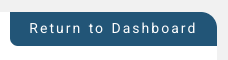 Screenshot of Return to Dashboard button